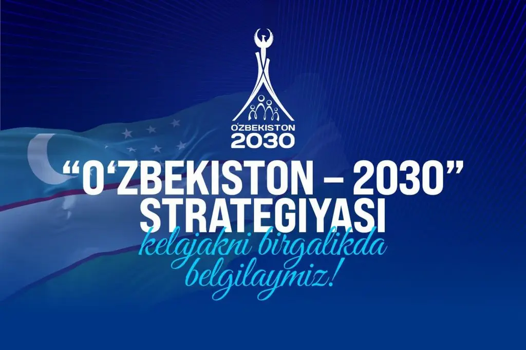 “O‘zbekiston – 2030” strategiyasining takomillashtirilgan loyihasi jamoatchilik muhokamasiga qo‘yildi